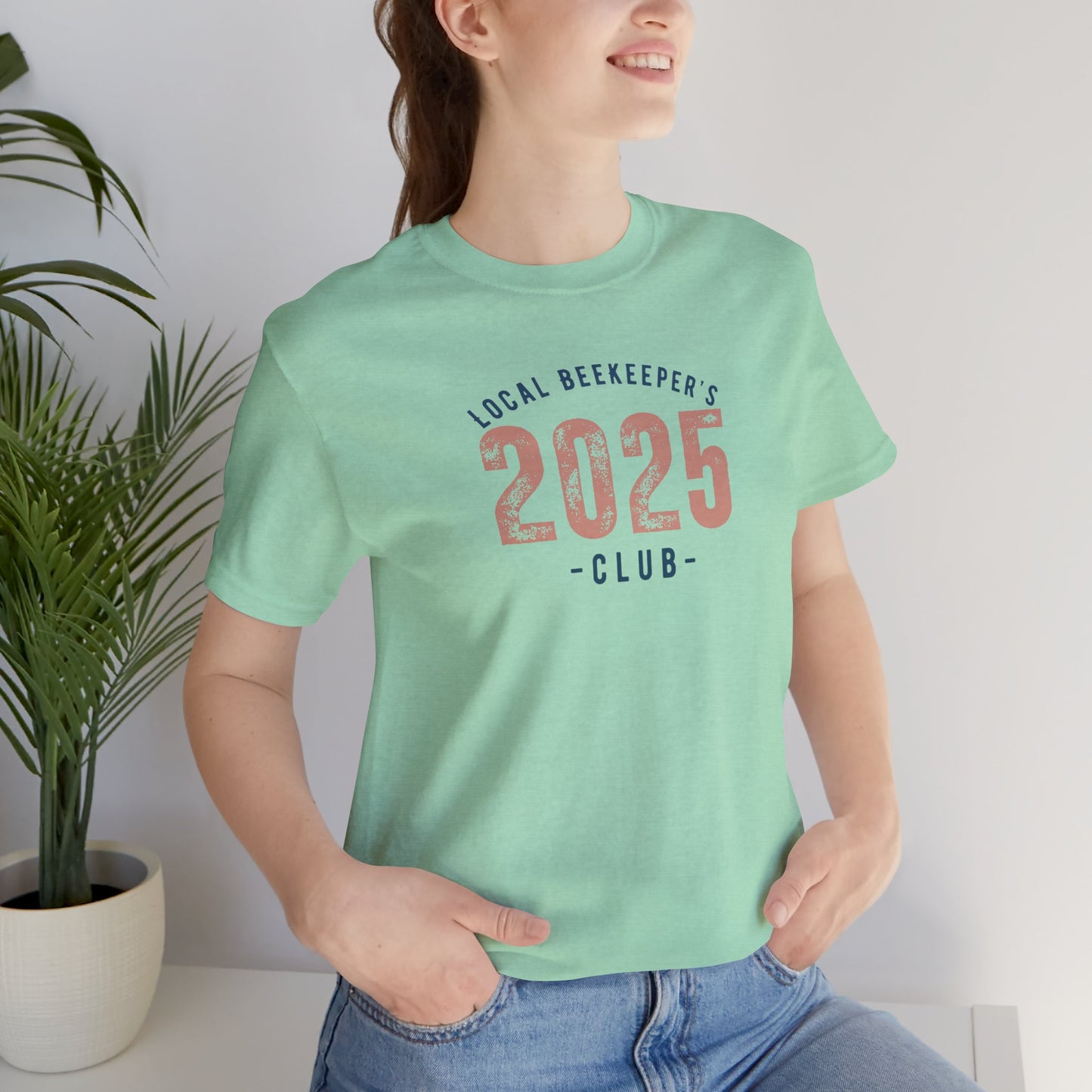 Local Beekeeper's Club 2025 T-Shirt - Unisex Jersey Tee