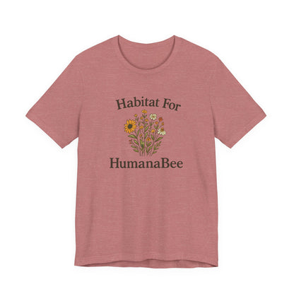 Habitat For HumanaBee – Wildflower Restoration T-Shirt