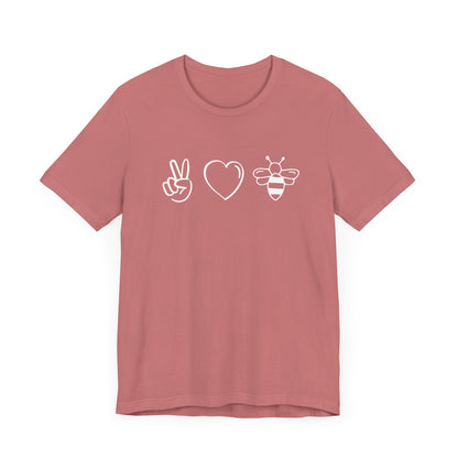 Peace. Love. Bees. - Pollinator Support Tee