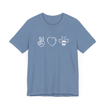 Peace. Love. Bees. - Pollinator Support Tee