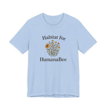 Habitat For HumanaBee – Wildflower Restoration T-Shirt